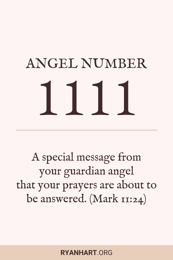 Angel Number 1111 Meanings and Symbolism